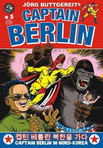 Captain Berlin in Nord-Korea