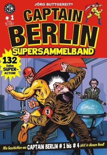 Jörg Buttgereits Captain Berlin Supersammelband Alle Geschichten aus Captain Berlin # 1 bis # 4 in chronologischer Reihenfolge nachgedruckt!