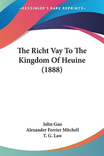 The Richt Vay To The Kingdom Of Heuine (1888)