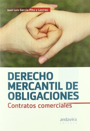 Derecho mercantil de obligaciones Contratos comerciales