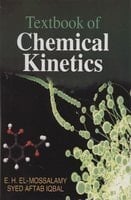 Textbook of Chemical Kinetics