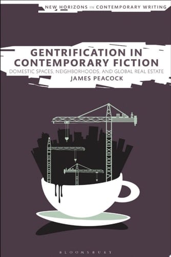Gentrification in Contemporary Fiction