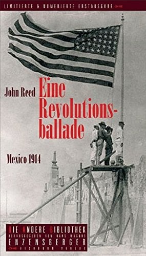 Eine Revolutionsballade Mexico 1914