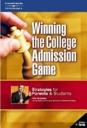 Winning the College Admission Game Strategies for Parents and Students