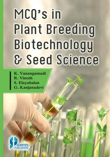 MCQs in Plant Breeding Biotechnology and Seed Science