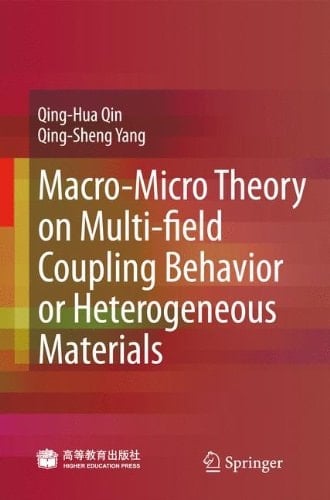 Macro-Micro Theory on Multifield Coupling Behavior of Heterogeneous Materials