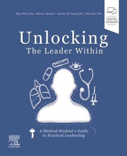 Unlocking the Leader Within: A Medical Student’s Guide to Practical Leadership