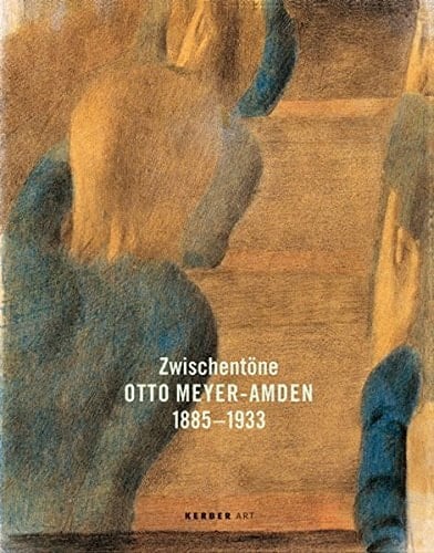 Zwischentöne Otto Meyer-Amden 1885-1933