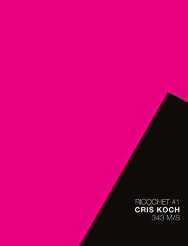 Cris Koch 343 M/S ; [anlässlich der Ausstellung Cris Koch. 343 M-S, 14. Januar - 14. März 2010, Museum Villa Stuck]