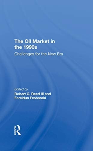 The Oil Market in The 1990s