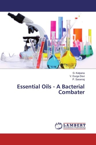 Essential Oils - A Bacterial Combater