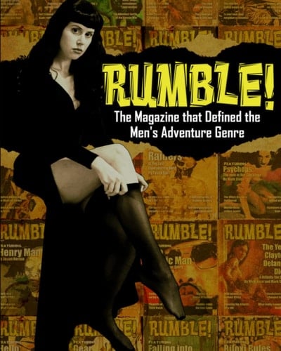Rumble!: The Magazine that Defined the Men's Adventure Genre