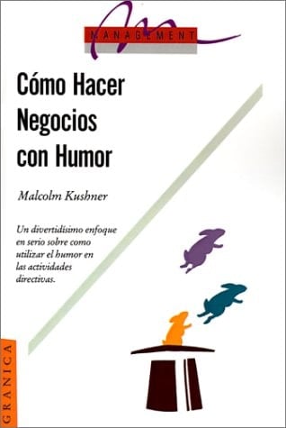 Como Hacer Negocios Con Humor
