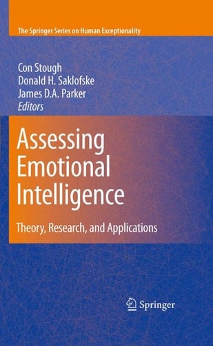 Assessing Emotional Intelligence Theory, Research, and Applications