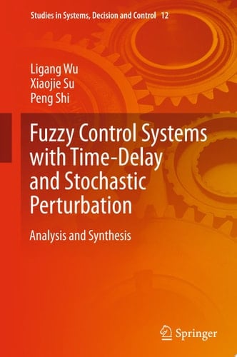 Fuzzy Control Systems with Time-Delay and Stochastic Perturbation