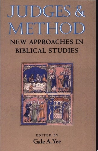 Judges and Method New Approaches in Biblical Studies