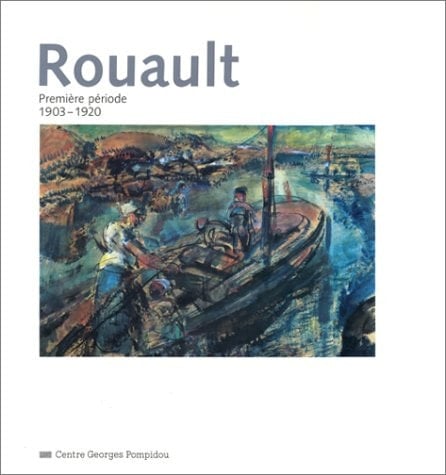Rouault, première période 1903-1920 exposition , Musée national d'art moderne, Centre George Pompidou, 27 février au 4 mai 1992, Fribourg, Musée d'art et d'histoire, 12 juin au 30 août 1992