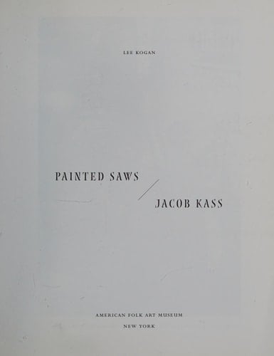 Painted Saws: Jacob Kass