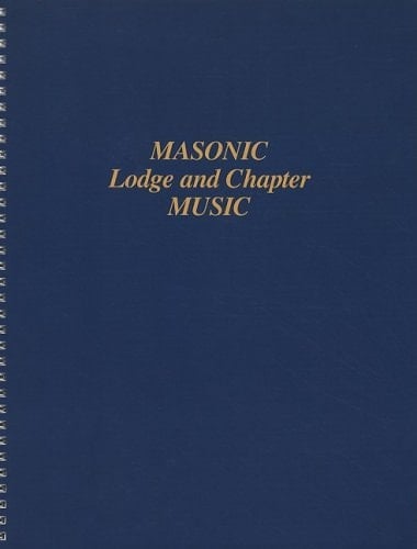 Masonic Lodge and Chapter Music