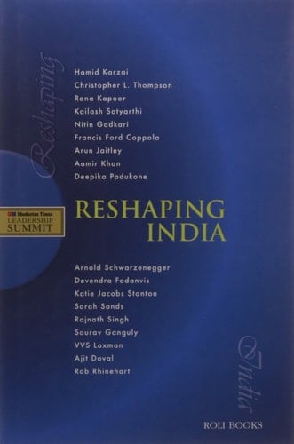 RESHAPING INDIA : HINDUSTAN TIMES LEADERSHIP SUMMI
