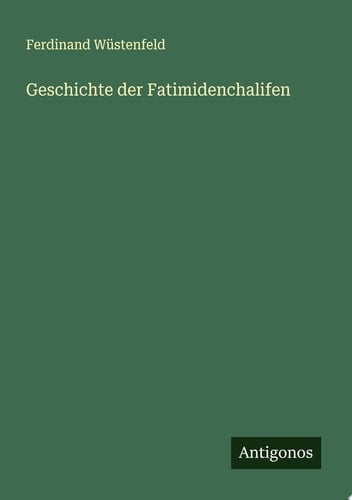 Geschichte der Fatimidenchalifen