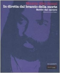 In diretta dal braccio della morte. Scritti dal carcere