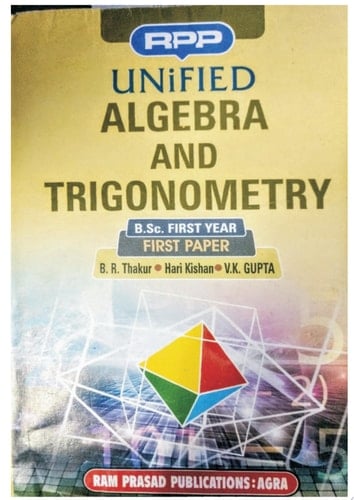 MATHEMATICS - ALGEBRA & TRIGONOMETRY