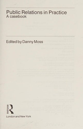 Public Relations in Practice A Casebook