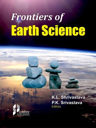 Frontiers of Earth Science A Festschrif for Dr. Harsh Kumar Gupta