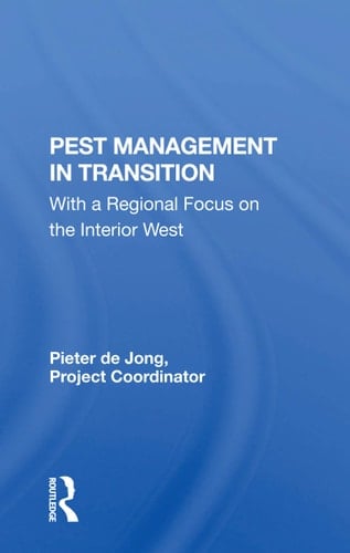 Pest Management in Transition With a Regional Focus on the Interior West