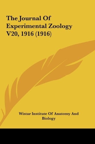 The Journal Of Experimental Zoology V20, 1916 (1916)