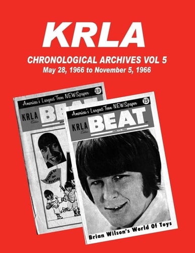 KRLA Chronological Archives Vol 5 May 28, 1966 to November 5, 1966