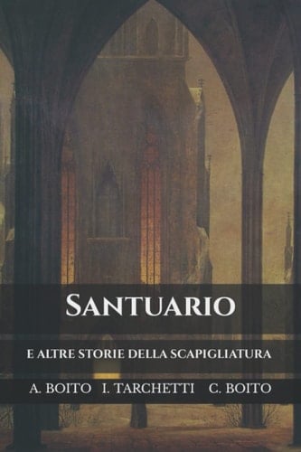 Santuario: e altre storie della Scapigliatura (Italian Edition)