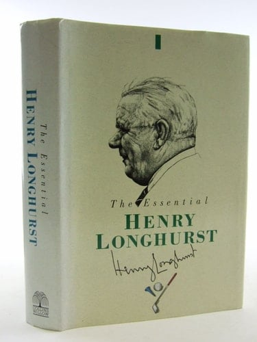 Essential Henry Longhurst