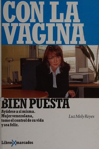 Con la vagina bien puesta