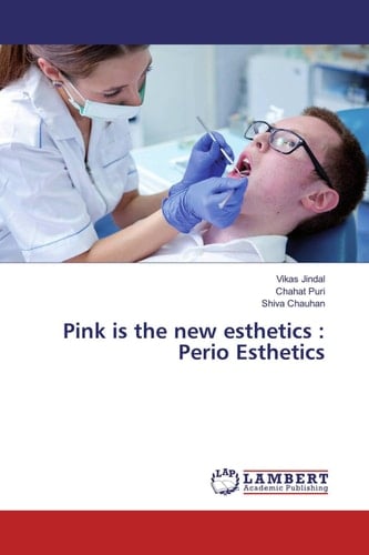 Pink is the New Esthetics : Perio Esthetics