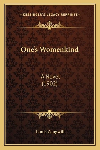 One's Womenkind: A Novel (1902)