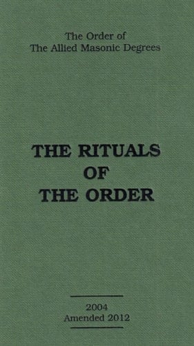 Allied Masonic Degrees Composite Ritual