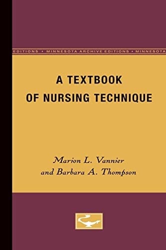 A Textbook of Nursing Technique