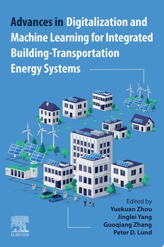 Advances in Digitalization and Machine Learning for Integrated Building-Transportation Energy Systems
