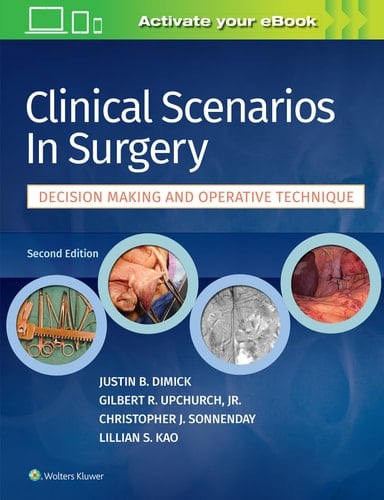 Clinical Scenarios in Surgery Decision Making and Operative Technique
