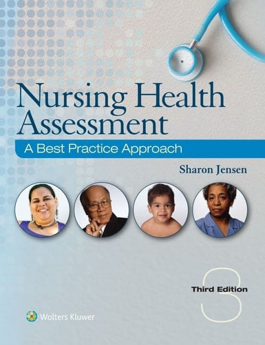 Nursing Health Assessment A Best Practice Approach