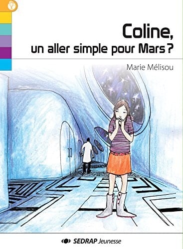 Coline, un aller simple pour Mars?