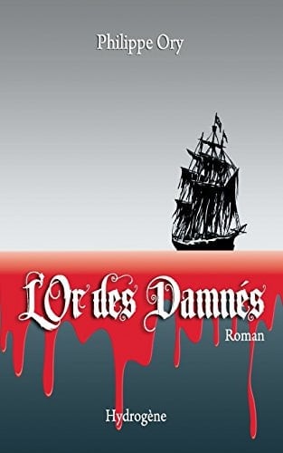 L' Or des Damnés