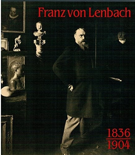 Franz Von Lenbach 1836-1904
