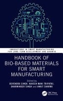 Handbook of Bio-Based Materials for Smart Manufacturing