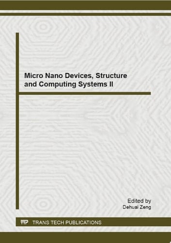 Micro Nano Devices, Structure and Computing Systems II