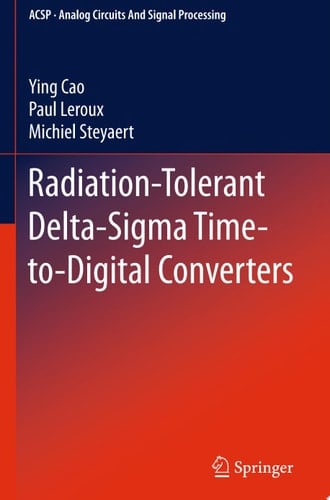 Radiation-Tolerant Delta-Sigma Time-to-Digital Converters