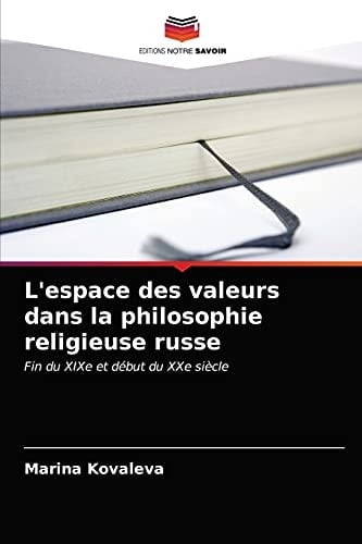 L'espace des valeurs dans la philosophie religieuse russe (French Edition)