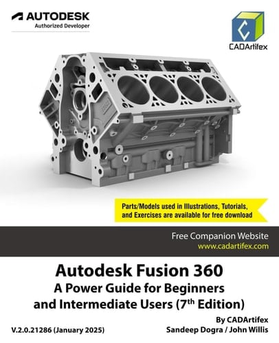 Autodesk Fusion 360: A Power Guide for Beginners and Intermediate Users (7th Edition): 2025